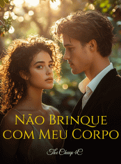 Não Brinque com Meu Corpo