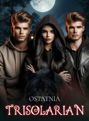 Ostatnia Trisolarian