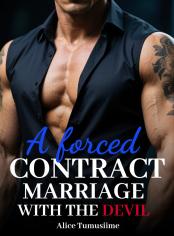 A FORCED CONTRACT MARRIAGE WITH THE DEVIL 