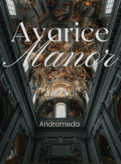 Avarice Manor
