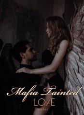 Mafia's Tainted Love