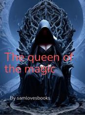 La reina de la magia