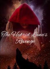 The Hybrid Luna's Revenge