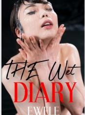 The Wet Diary 