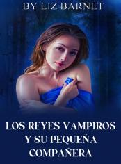Los Reyes Vampiros Y Su Pequeña Compañera