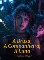 A Bruxa; A Companheira; A Luna