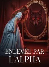 Enlevée par l'Alpha