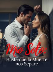 Mío Solo: Hasta que la Muerte nos Separe