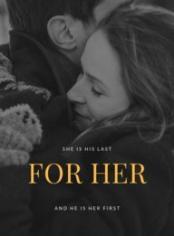 For Her