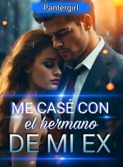 Me casé con el hermano de mi ex