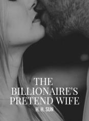 The Billionaire's Pretend Wife