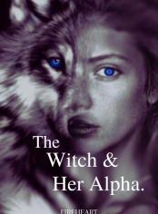 The Witch and Her Alpha 