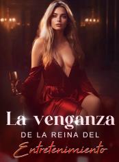 La venganza de la reina del entretenimiento