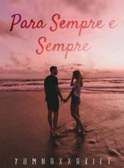 Para Sempre e Sempre