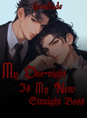 My One-night Stand Is My New Straight Boss 