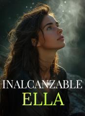 Inalcanzable Ella
