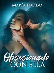 OBSESIONADO CON ELLA