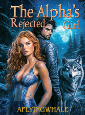 The Alpha's Rejected Girl