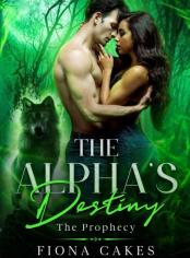 The Alpha's Destiny (The Prophecy)
