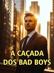 A Caçada dos Bad Boys