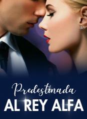 Predestinada al Rey Alfa