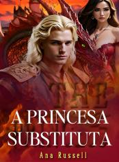 A Princesa Substituta