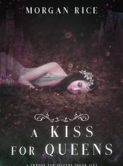 A Kiss for Queens (A Throne for Sisters—Book Six)