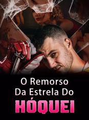 O Remorso Da Estrela Do Hóquei