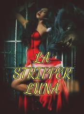 La stripper Luna