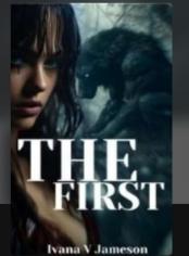 THE FIRST