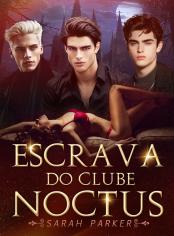 Escrava do Clube Noctus