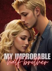 My Improbable Half-Brother