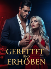 Gerettet und Erhoben