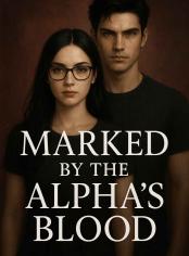 Marked by the Alpha’s Blood 