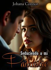 Seduciendo a mi Padrastro