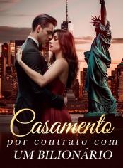 Casamento por contrato com um bilionário