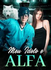 Meu Ídolo é Alfa