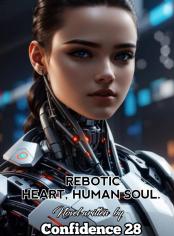 Robotic heart, human soul