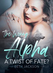 The Wrong Alpha  - A Twist of Fate?