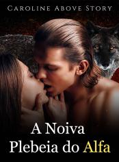 A Noiva Plebeia do Alfa