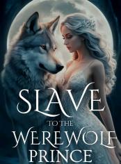 Slave To The Werewolf Prince 