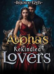 Alpha's Rekindled Lovers