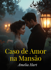 Caso de Amor na Mansão