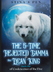 The 5-Time Rejected Gamma And The Lycan King