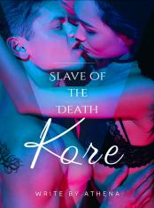 Slave of the Death - Kore