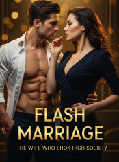 Flash Marriage: The Wife Who Shook High Society