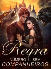 Regra Número 1 - Sem Companheiros