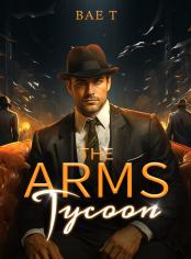 The Arms Tycoon
