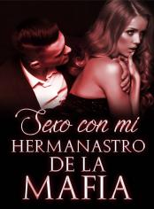 Sexo con mi hermanastro de la mafia