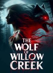 The Wolf of Willow Creek 